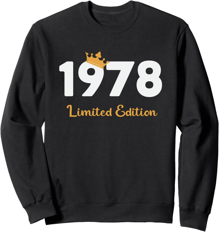 46. Geburtstag Mann Frau 46 Jahre 1978 Deko Lustig Geschenk Sweatshirt