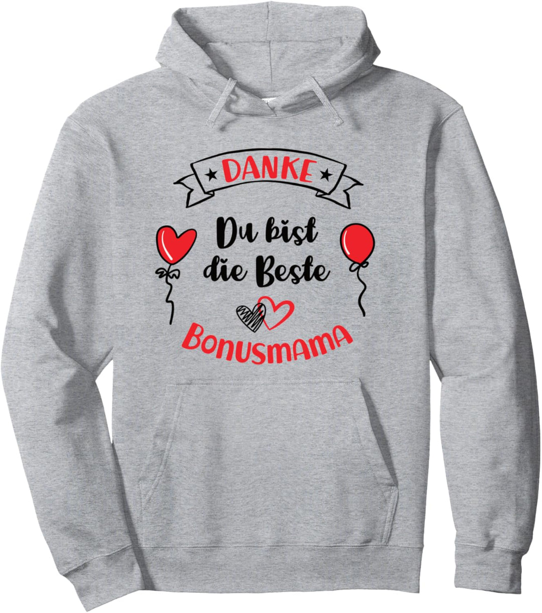 Du Bist Die Beste Bonus Mama Danke Bonusmama Junge Sohn Pullover Hoodie