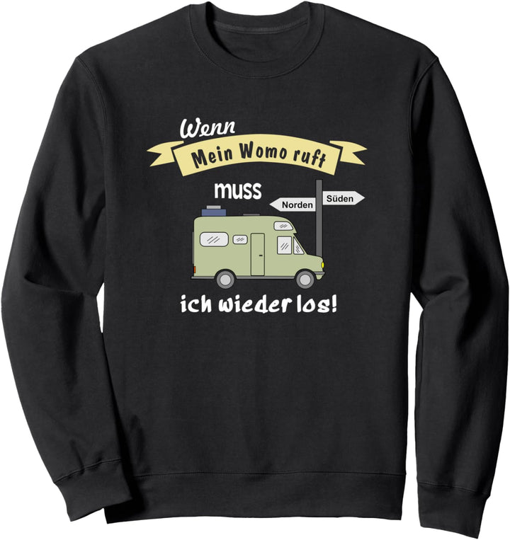Wohnmobil Camping Therapie lustiger Spruch – Mein Womo ruft Sweatshirt