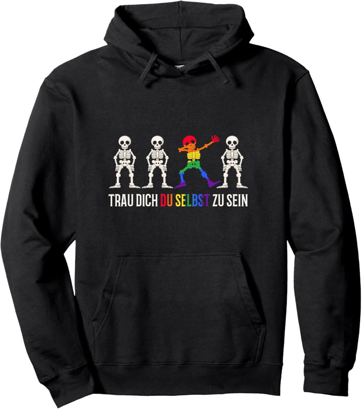 Trau dich du selbst zu sein Outfit LGBT Gay Homosexualität Pullover Hoodie