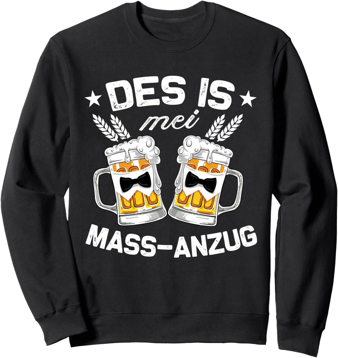 Des Is Mei Massanzug Bierkrug Kostüm Tracht Oktoberfest Sweatshirt
