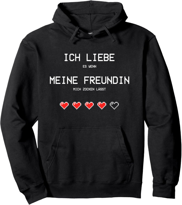 Ich liebe es wenn meine Freundin mich zocken lässt I Gamer Pullover Hoodie