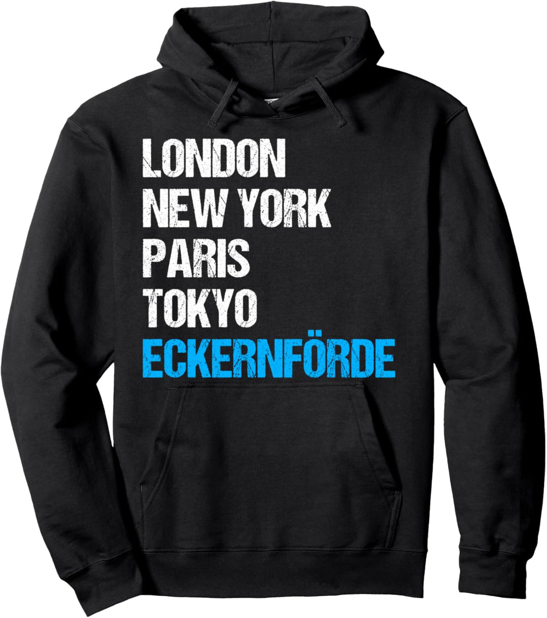 London New York Paris Tokyo Eckernförde Pullover Hoodie