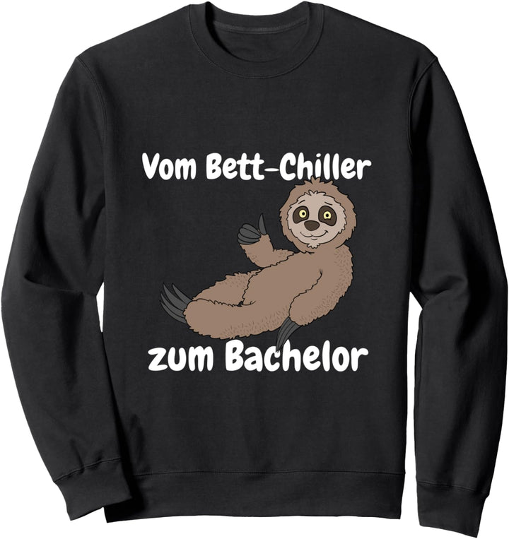 Uni Bachelor Abschluss Geschenk Faultier für Abschlussfeier Sweatshirt