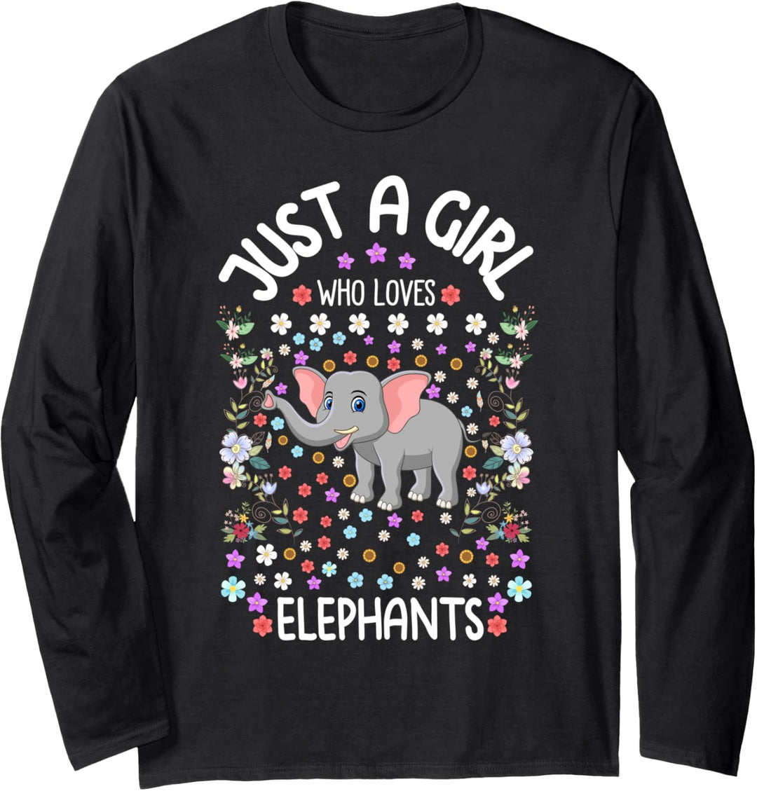 Just a Girl Who Loves Elephants Cute Floral Gift Langarmshirt