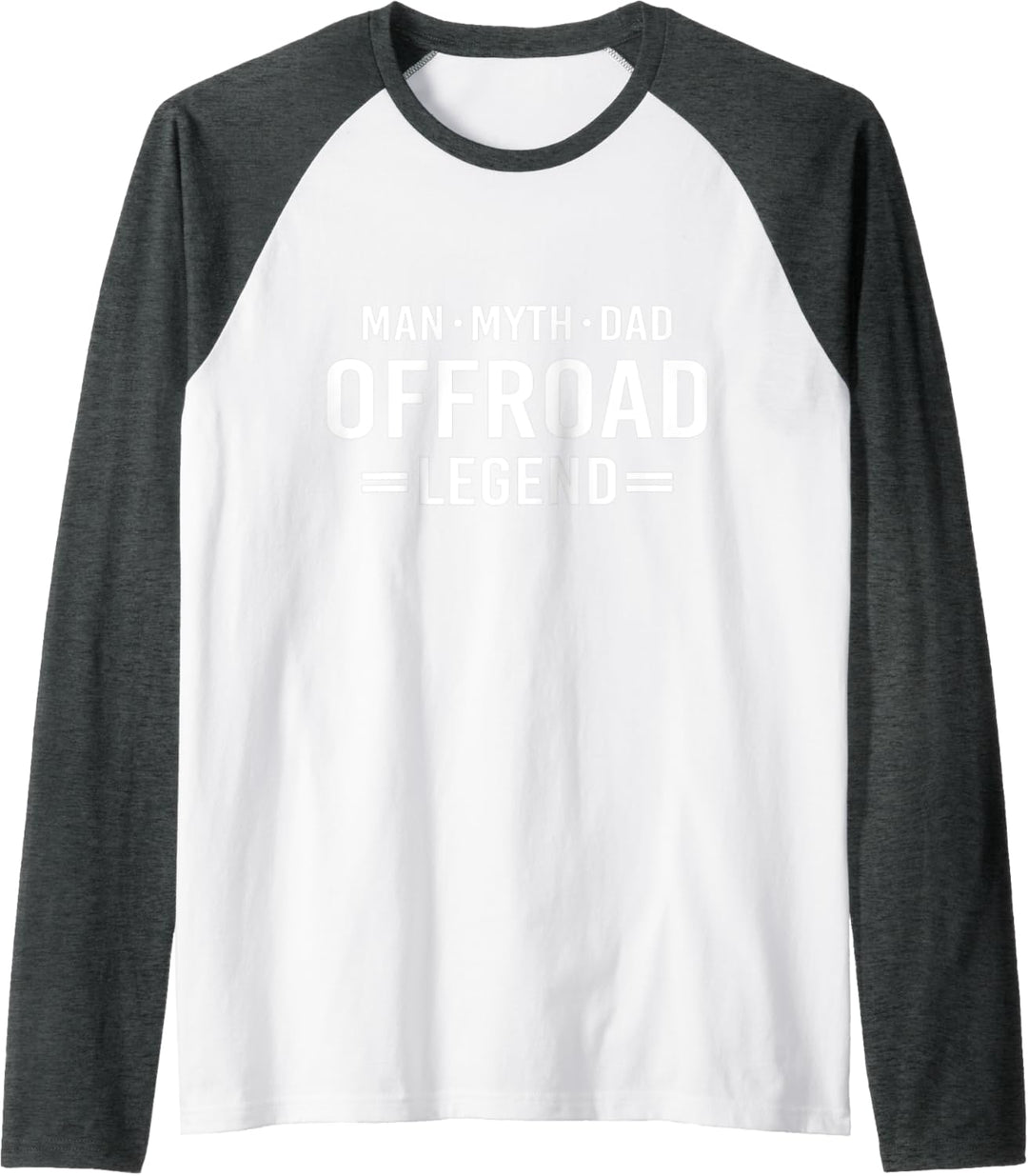 Man Myth Legend Dad Offroad 4x4 ATV Raglan