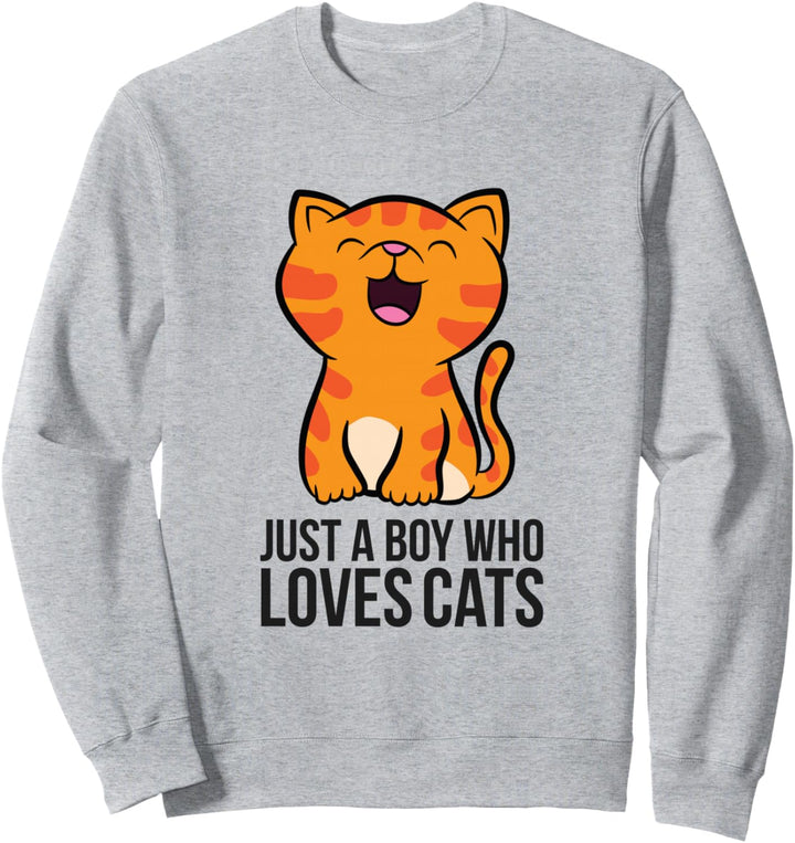 Nur ein Junge, der Katzen liebt Sweatshirt