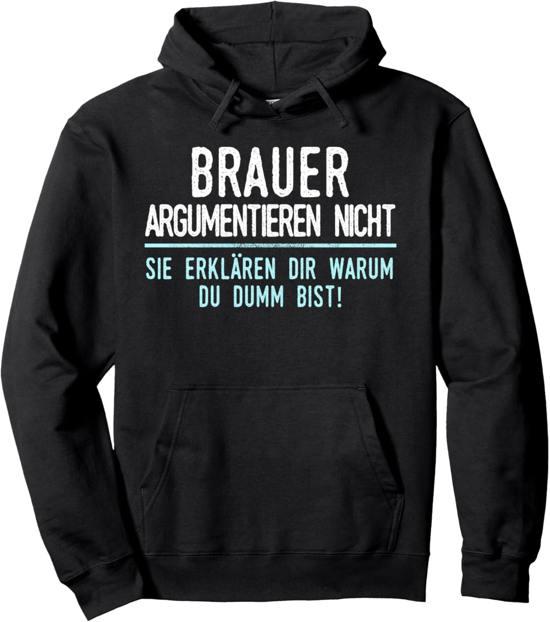 Brauer Geschenk für Arbeitskollegen im Job und Beruf Pullover Hoodie