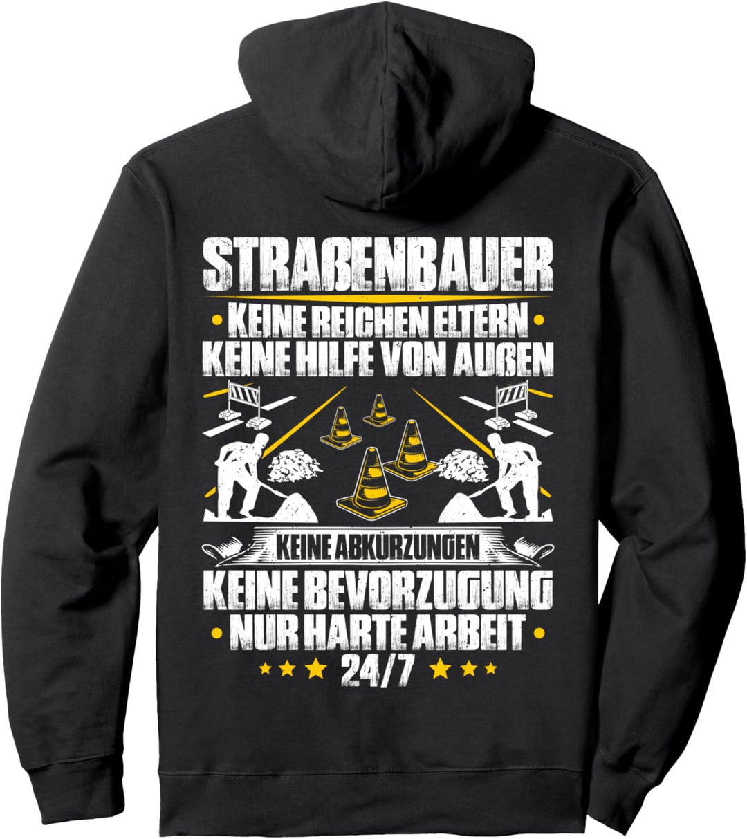 Harte Arbeit Strassenbauer Pullover Hoodie