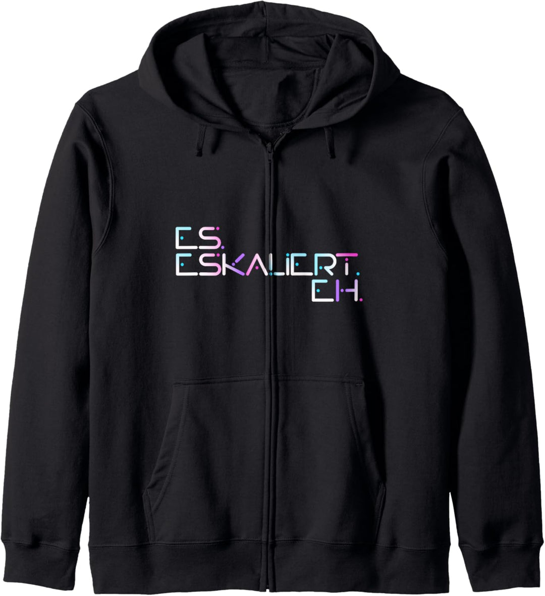 Es Eskaliert Eh Raver Techno Hardbeat Party Es Eskaliert Eh Kapuzenjacke