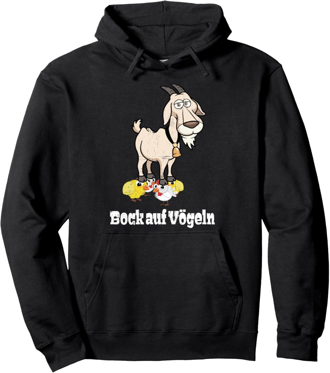Sex Spruch Vogelwitz Bock auf Vögeln Pullover Hoodie