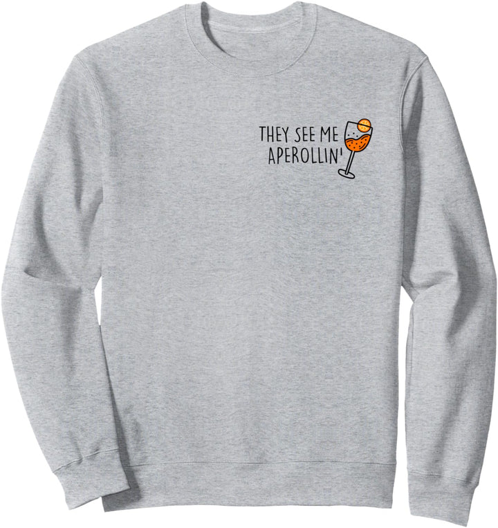 THEY SEE ME APEROLLIN' X Sommergetränk 2023 Spritz Club Fan Sweatshirt