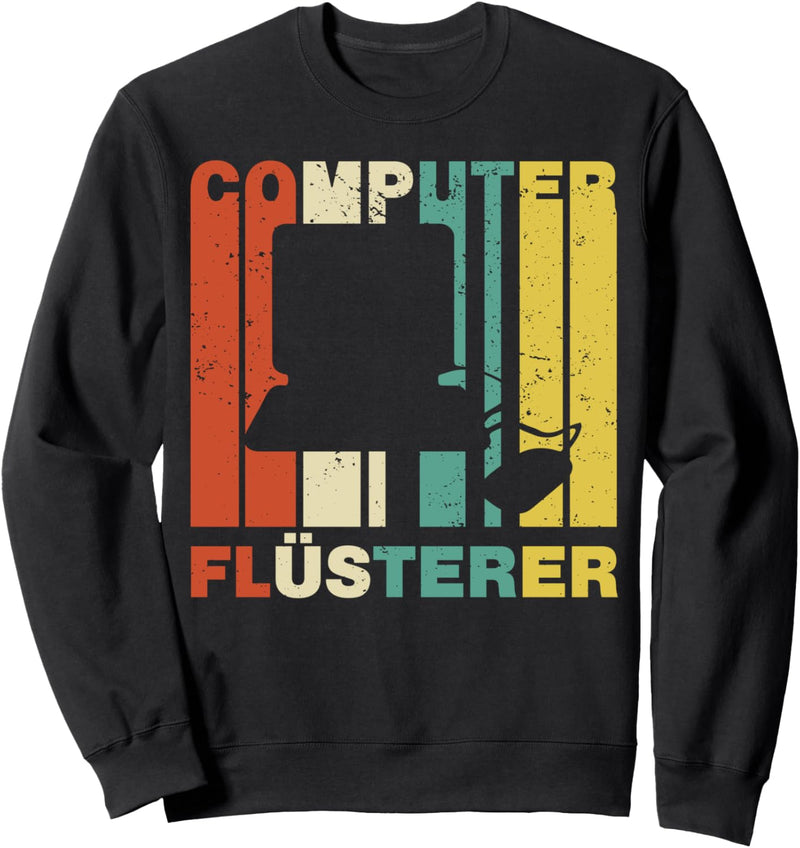 Computer Flüsterer Lustiges Informatiker Retro Nerd Geschenk Sweatshirt