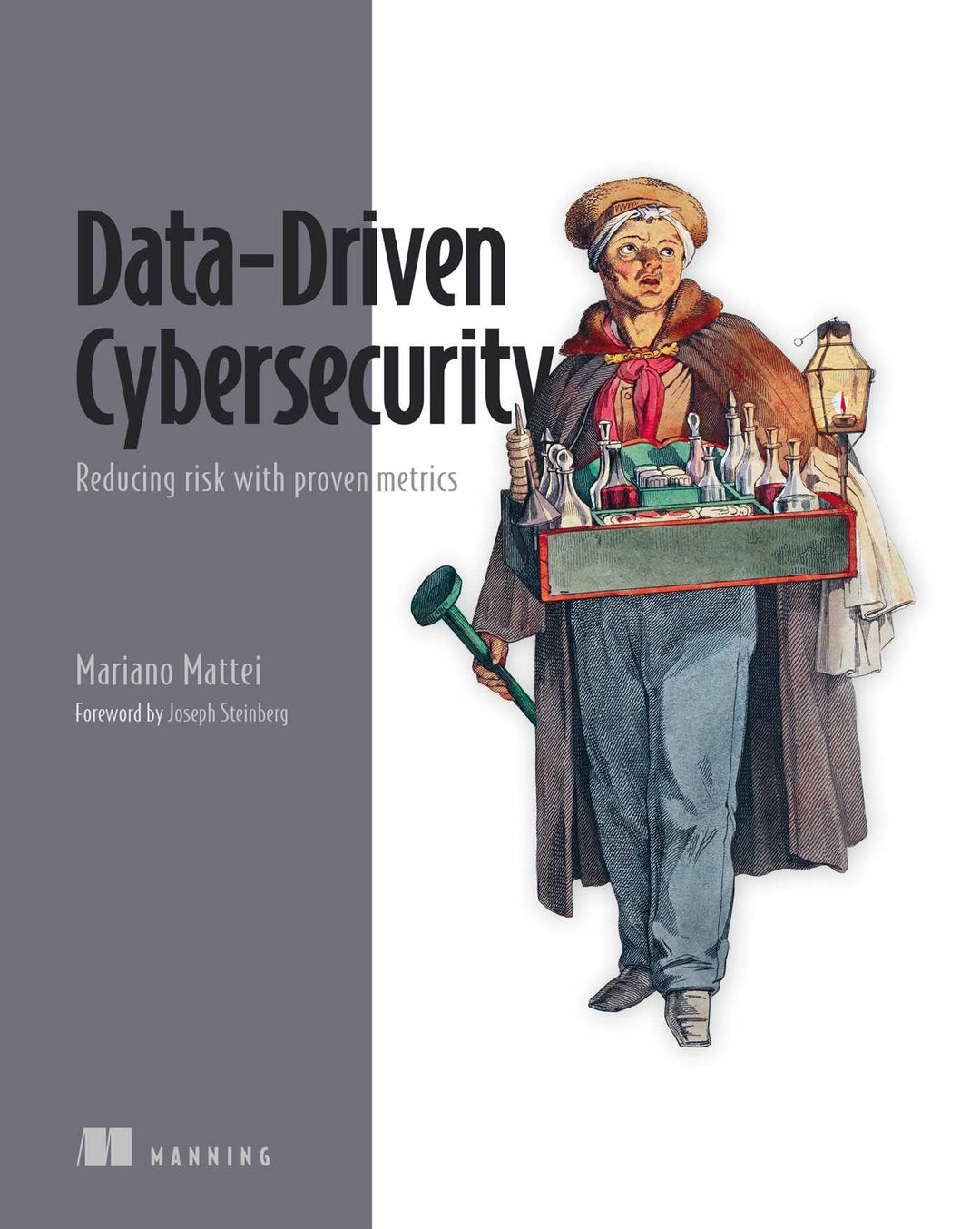 Data-Driven Cybersecurity: Reducing Risk With Proven Metrics, Taschenbuch