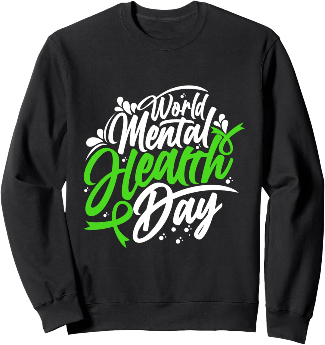 World Mental Health Day, Mental Health Sweatshirt