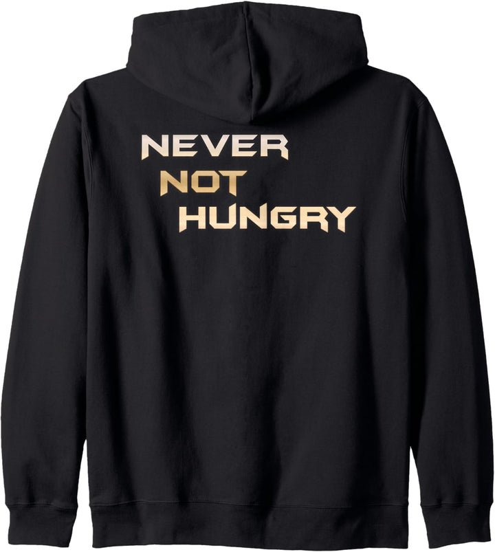 Never Not Hungry - Last Name Always First Name Hungry Funny Kapuzenjacke
