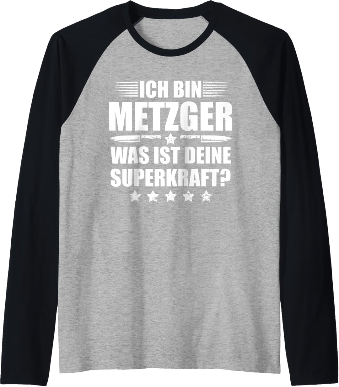 Herren Ich bin Metzger - was ist deine Superkraft? Fleischer Spruch Raglan