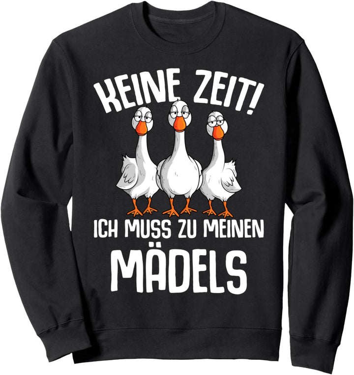 Gänse Gans Gänsezüchter Sweatshirt