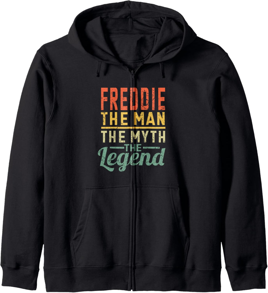 Freddie Der Mann Der Mythos Die Legende Name Freddie Kapuzenjacke