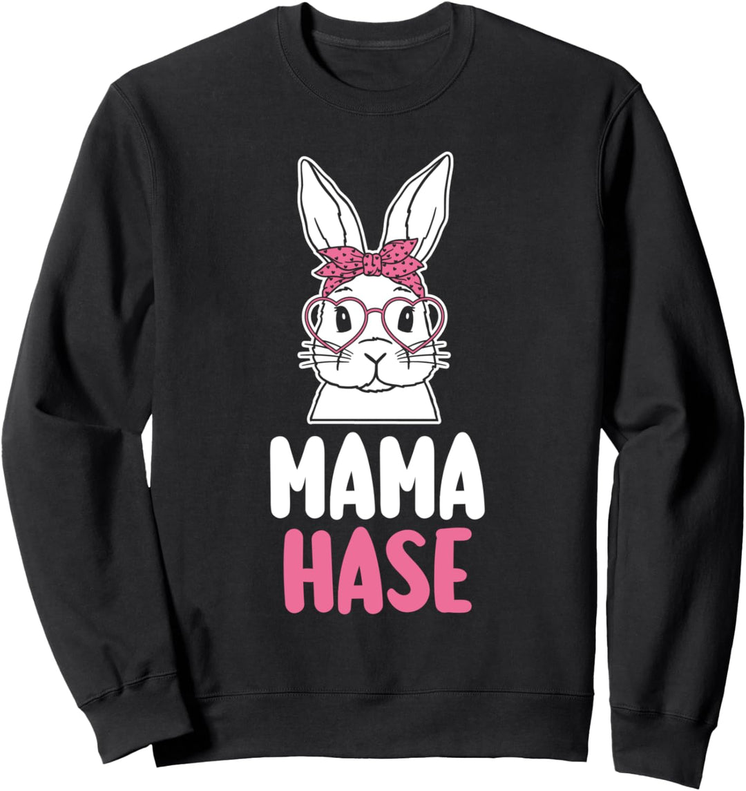 Mutter Osterhase Mama Hase Ostern Sweatshirt