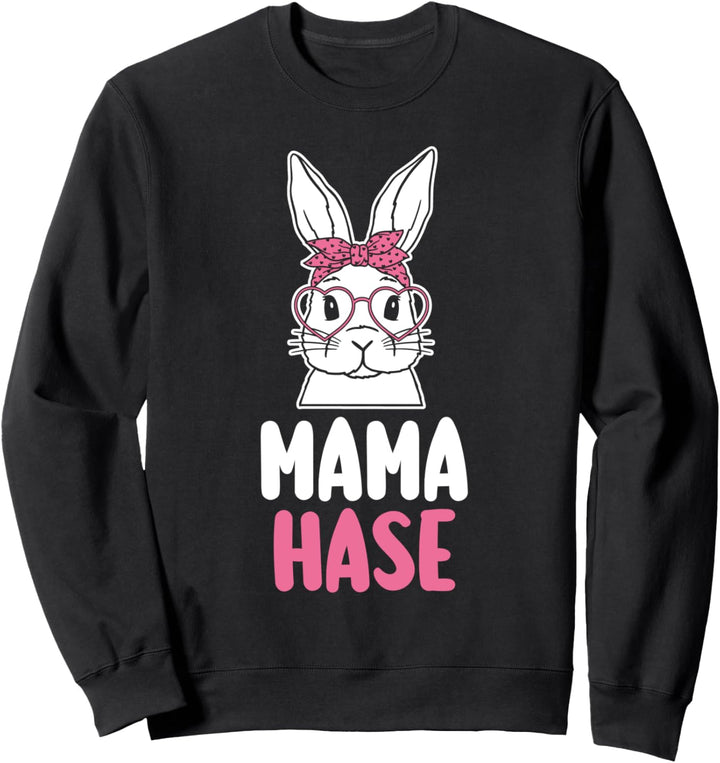 Mutter Osterhase Mama Hase Ostern Sweatshirt