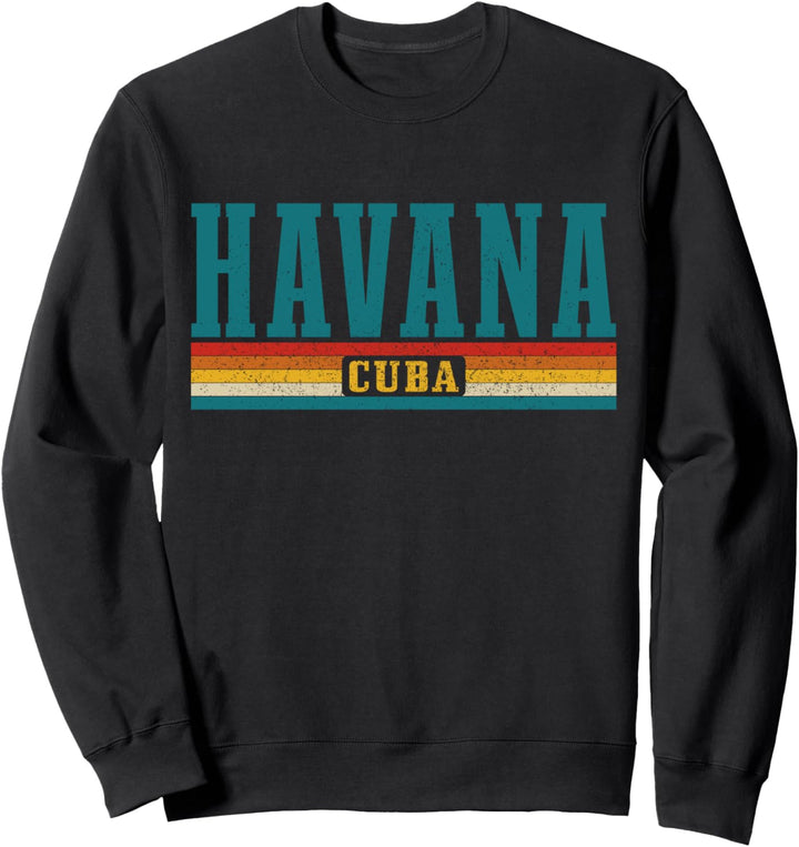 Havana Vintage Retro Cuba Pride Karibik Sweatshirt
