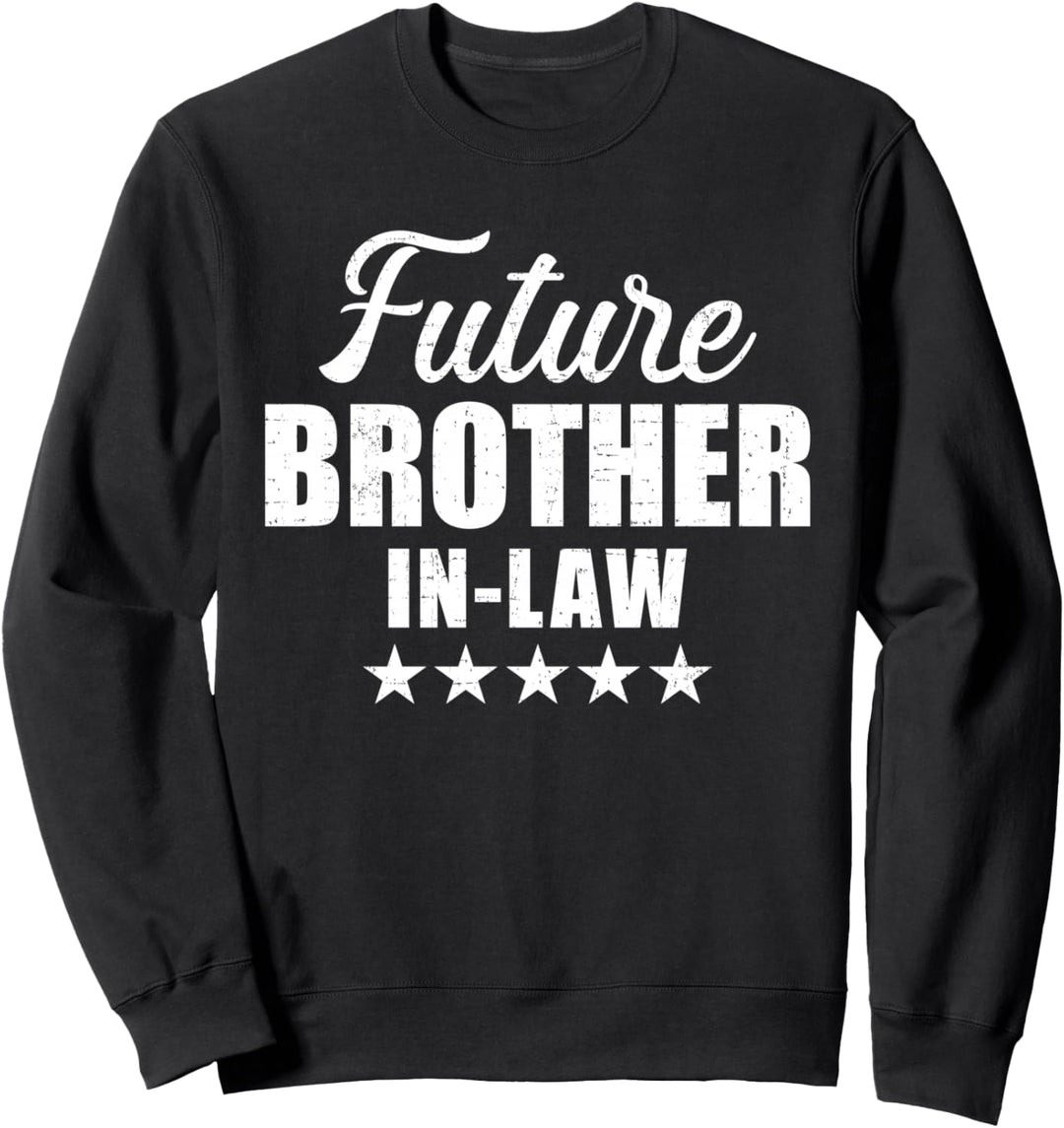 Bald Schwager für Hochzeit oder Verlobung Sweatshirt