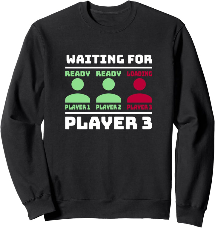 Waiting for Player 3 Schwangerschaft verkünden Sweatshirt