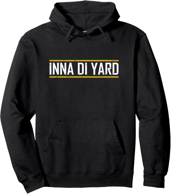 Inna Di Yard Reggae Roots Dub Rasta Pullover Hoodie