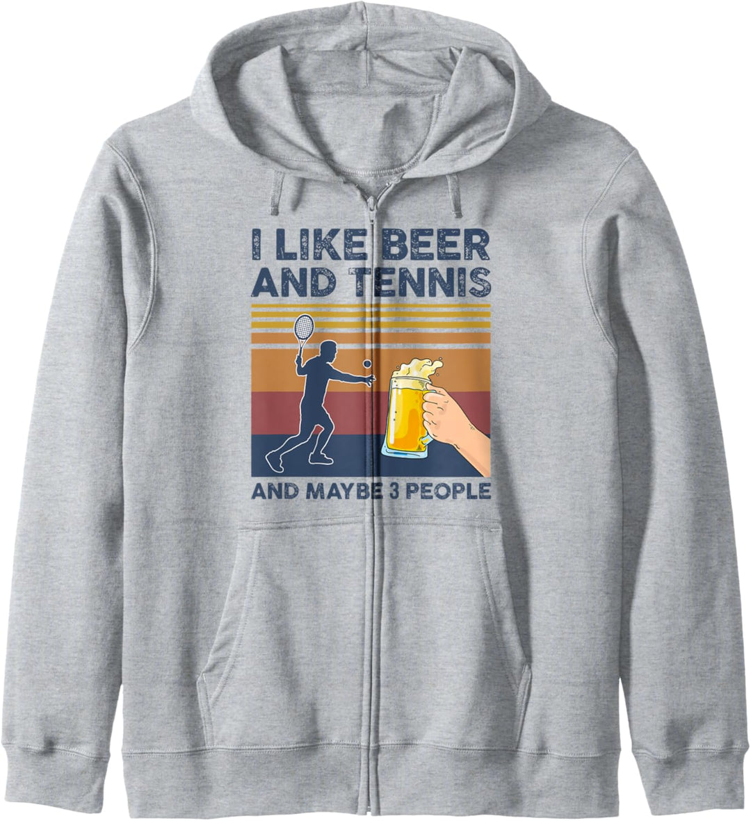 I Like Beer and Tennis and Maybe 3 People Funny Gift Kapuzenjacke