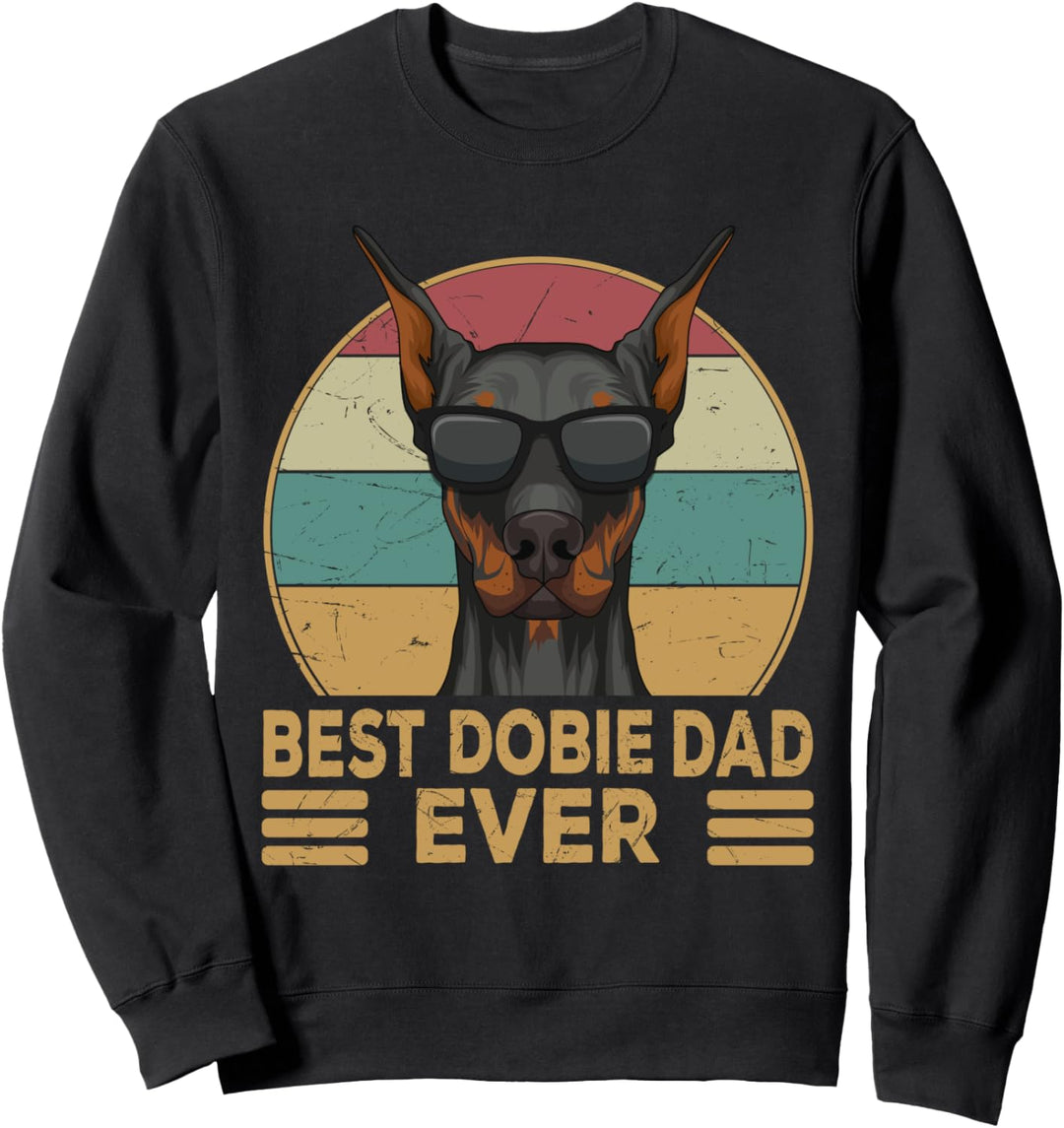 Dobermann Best Dobie Dad Ever Hunde Papa Sweatshirt