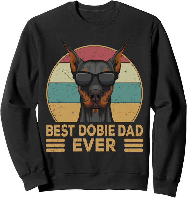Dobermann Best Dobie Dad Ever Hunde Papa Sweatshirt