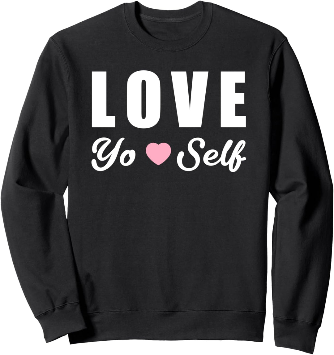 Love Yo Self Simple Text Heart Icon Sweatshirt
