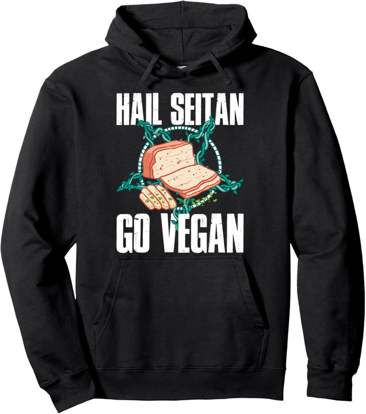 Hail Seitan Go Vegan Pullover Hoodie