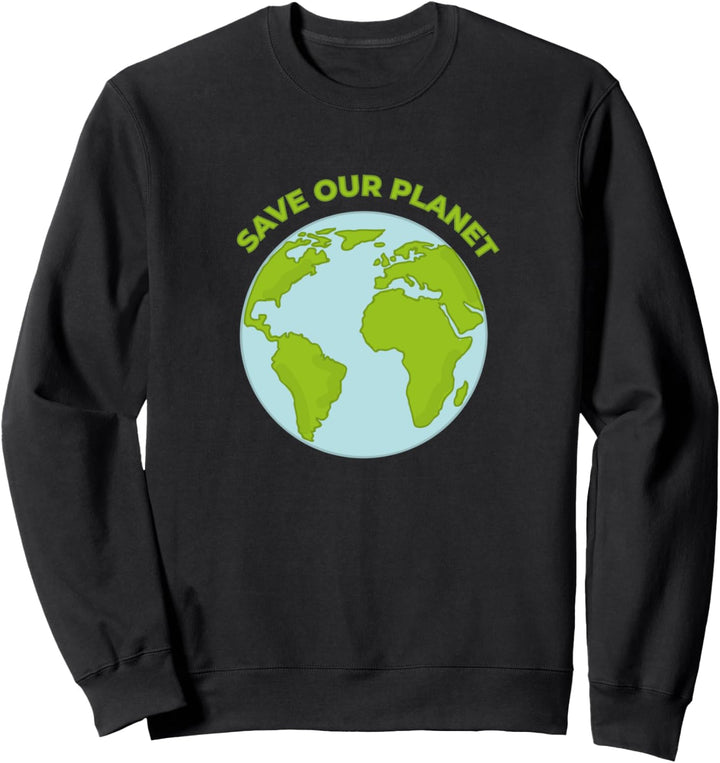 SAVE THE PLANET Umweltschutz Naturschutz Erde Planet Sweatshirt