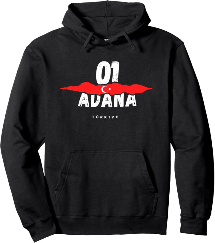01 Adana Türkiye Türkei Pullover Hoodie