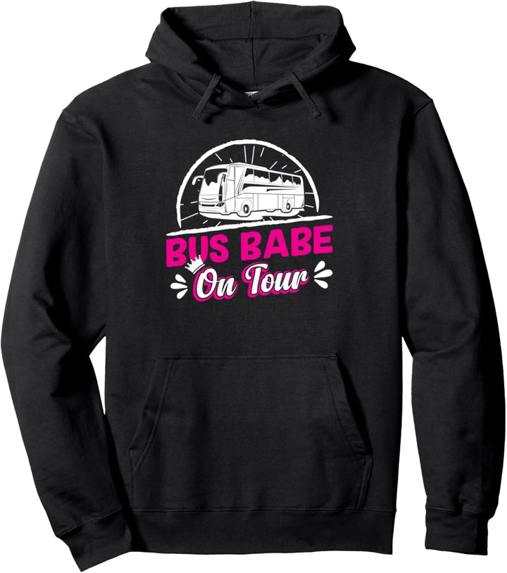 Busfahrerin - Bus Babe On Tour Pullover Hoodie