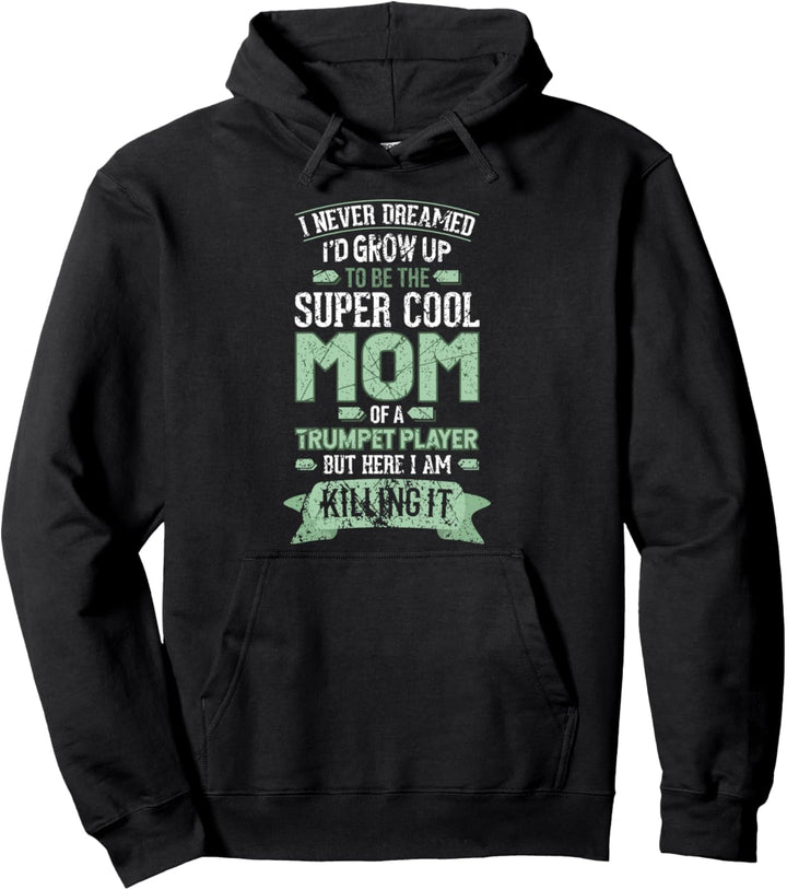 Stolze Trompeten Mutter Orchester Blasmusik Posaune Geschenk Pullover Hoodie