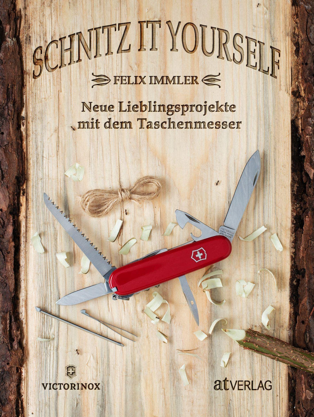 Schnitz it yourself: Neue Lieblingsprojekte mit dem Taschenmesser, Gebundenes Buch