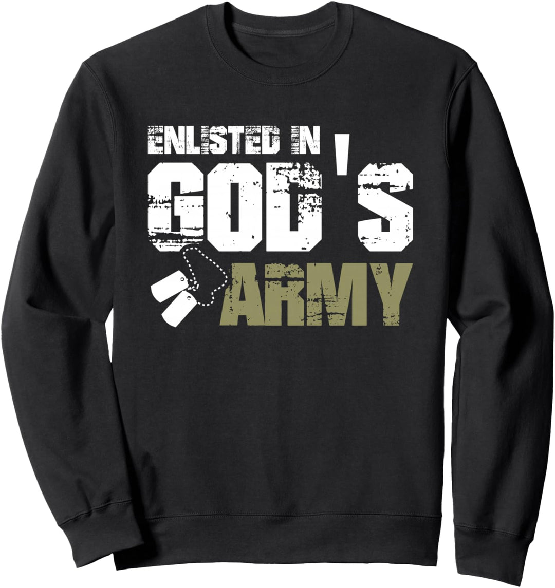 Enlisted In God's Army Sweatshirt