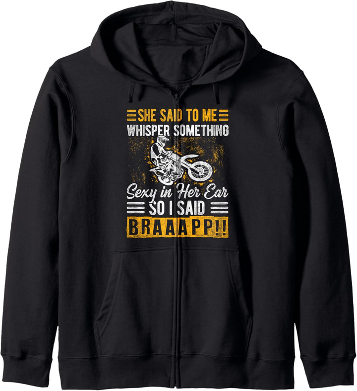 Sie sagte zu mir Flüstere etwas Sexy Brap Motocross Enduro Kapuzenjacke