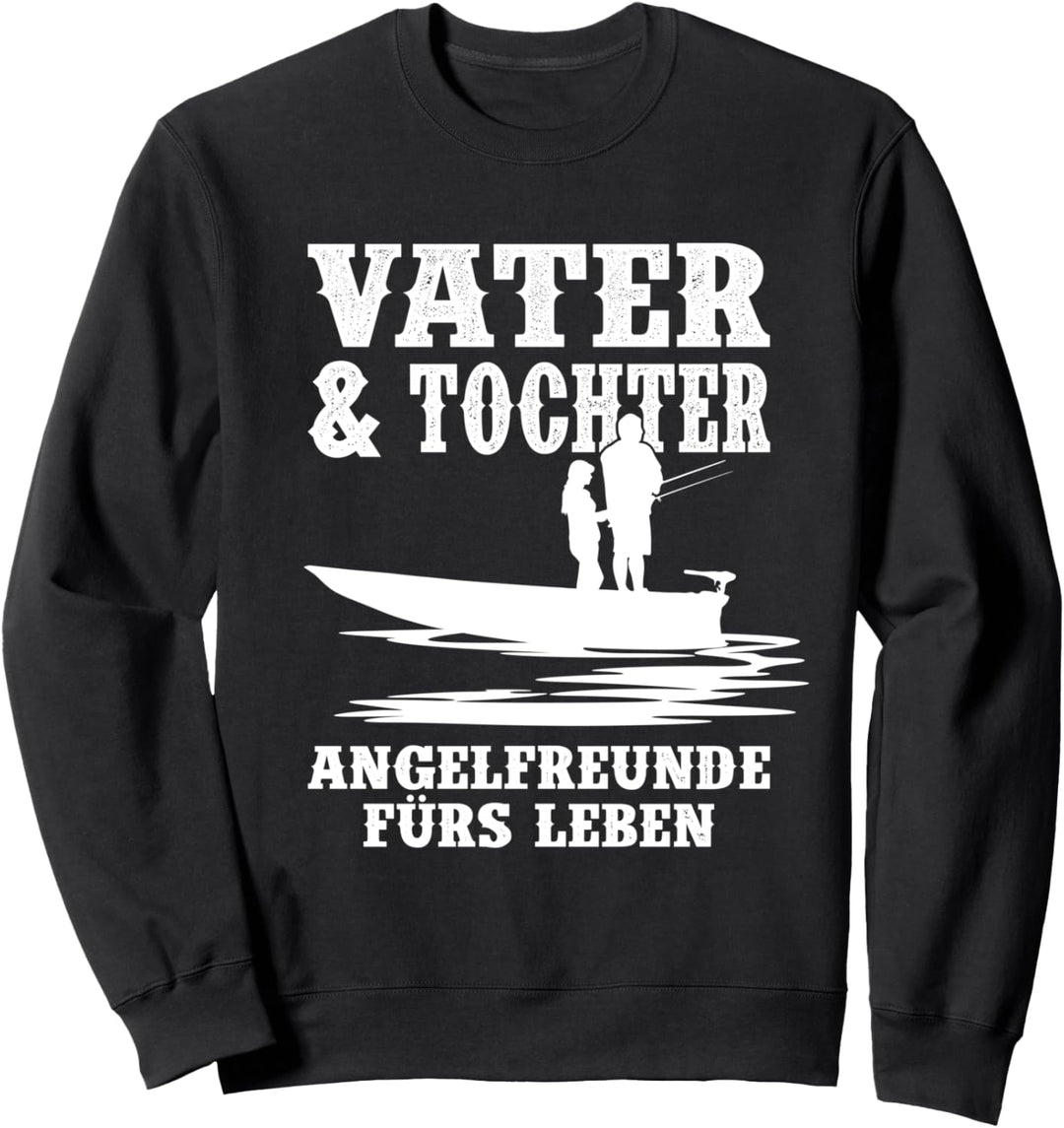 Vater Und Tochter Angeln Fischer Angler Vatertags Geschenk Sweatshirt