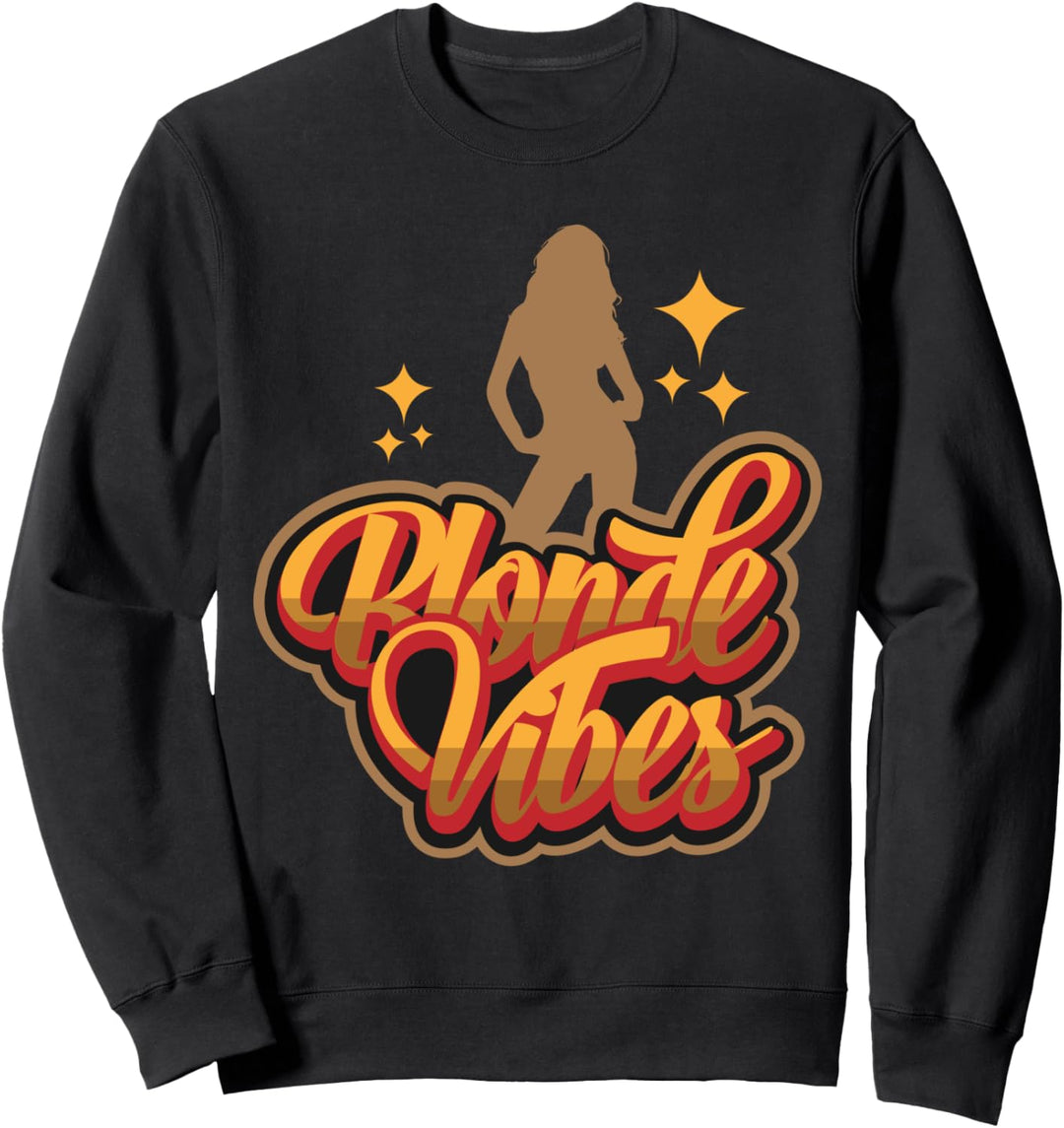 Blondie Haarfarbe Blondschopf - Blondine Sweatshirt
