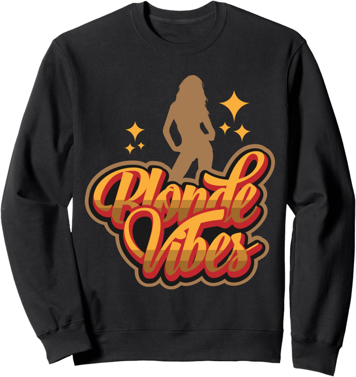 Blondie Haarfarbe Blondschopf - Blondine Sweatshirt