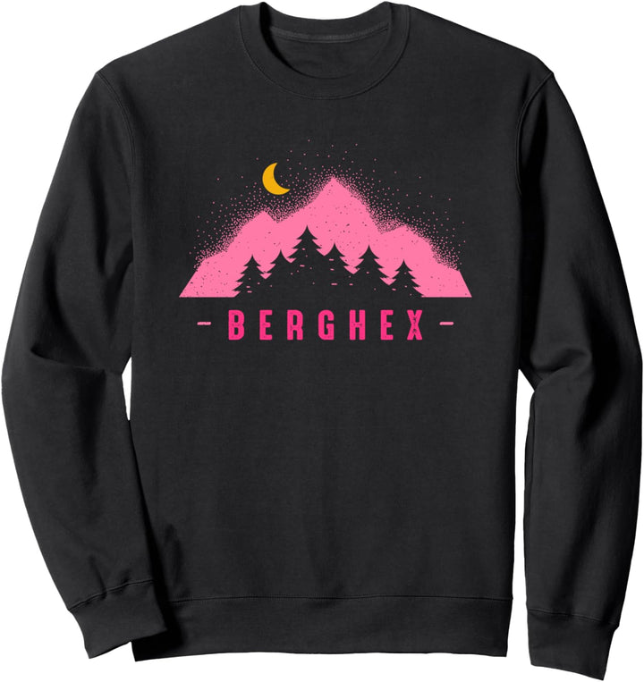 BERGHEX - Wandern & Klettern: In den Bergen zuhause Sweatshirt