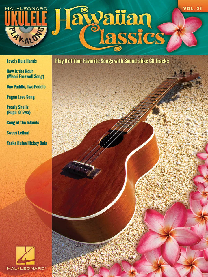 Ukulele Play Along Volume 21 Hawaiian Classics Uke BK/CD (Hal Leonard Ukulele Play-Along, Band 21) (