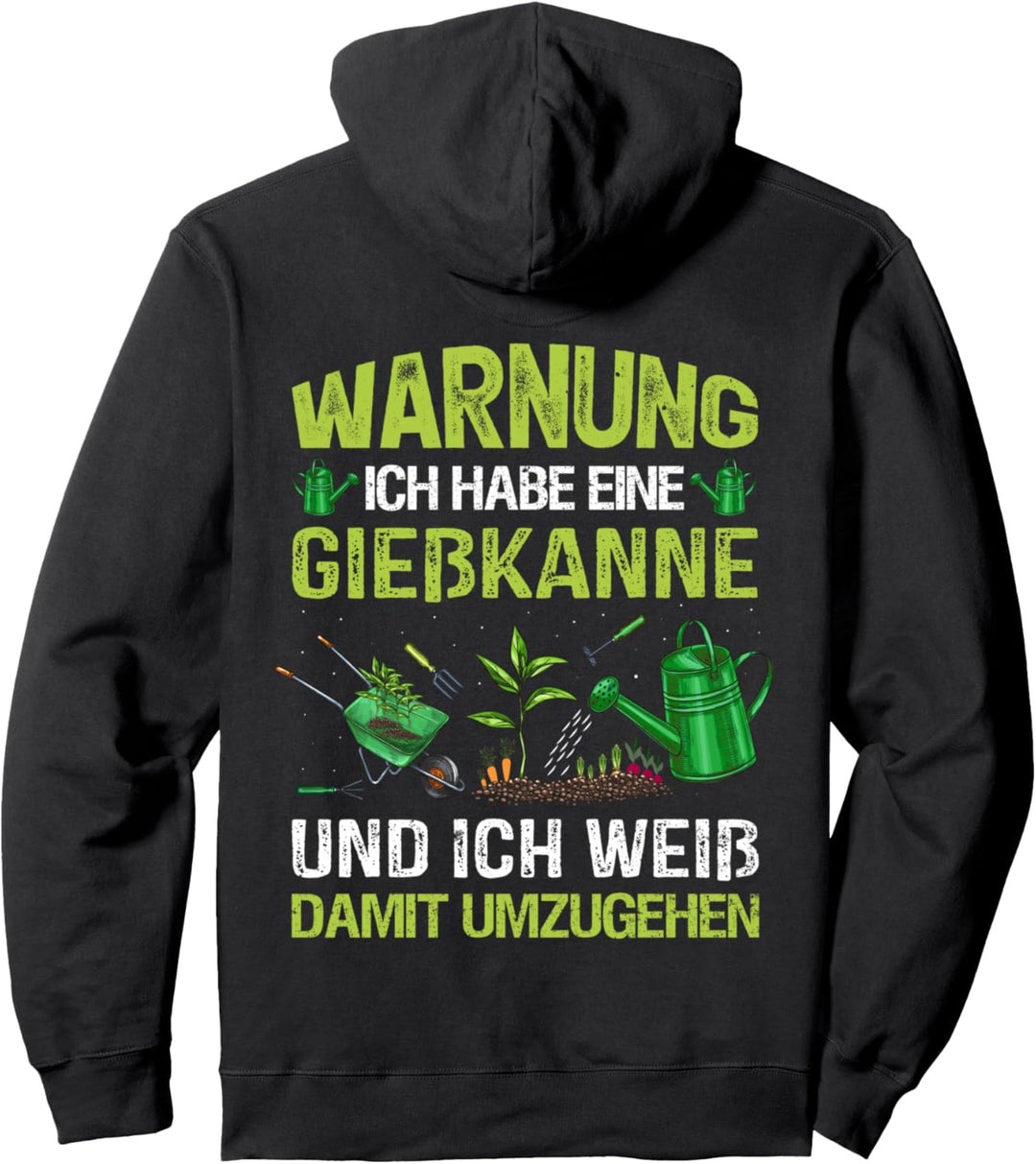 Garten Geschenk Warnung Ich Habe Eine Giesskanne Gärtner Pullover Hoodie