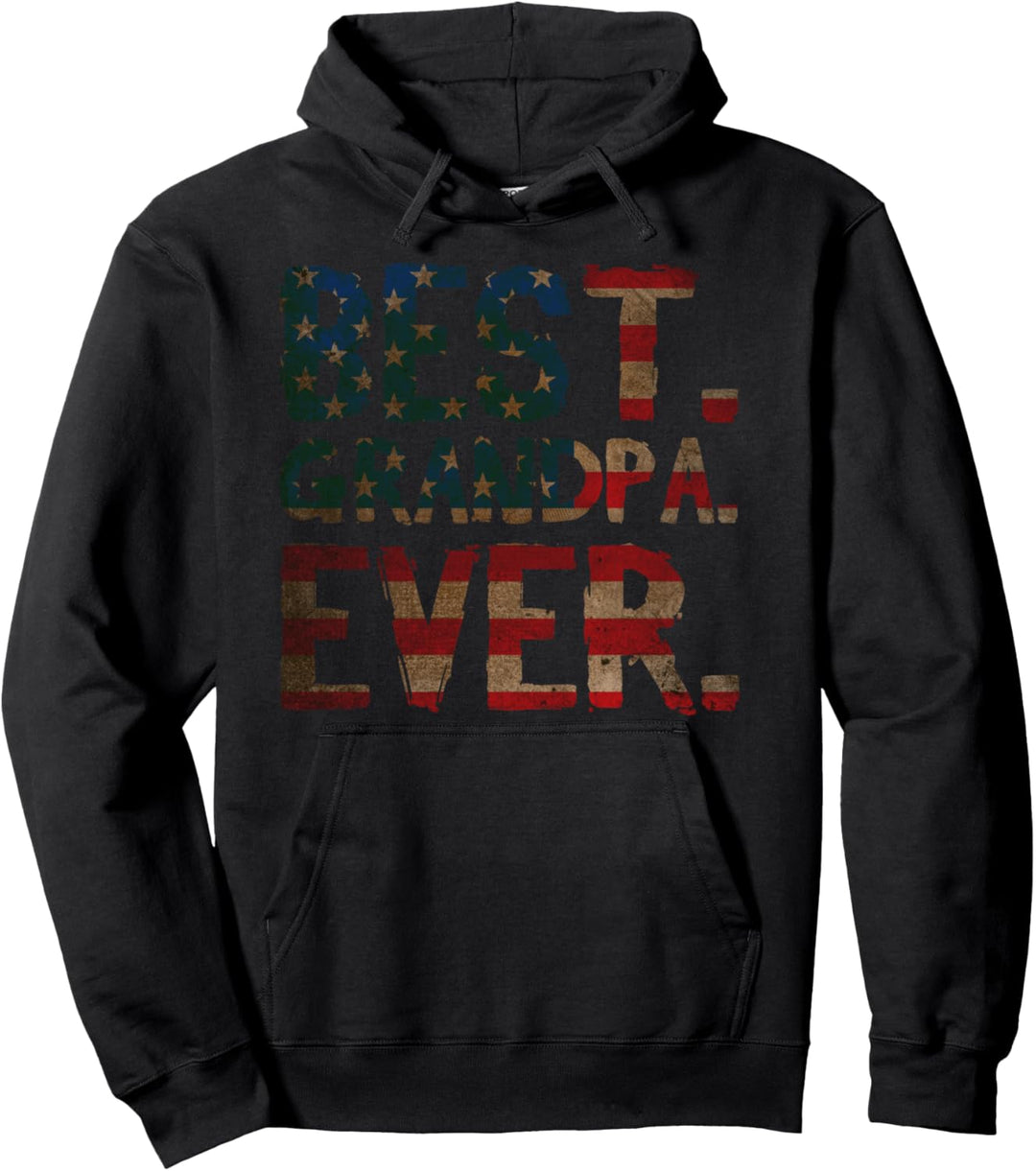 4. Juli USA Opa - Best Grandpa Ever Pullover Hoodie