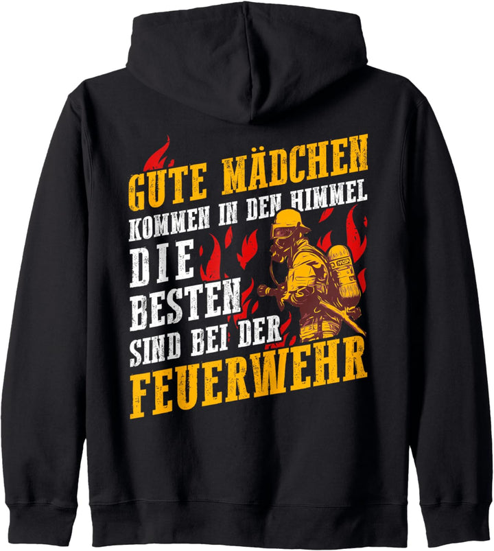 Feuerwehrfrau - Gute Mädchen kommen in den Himmel... Kapuzenjacke