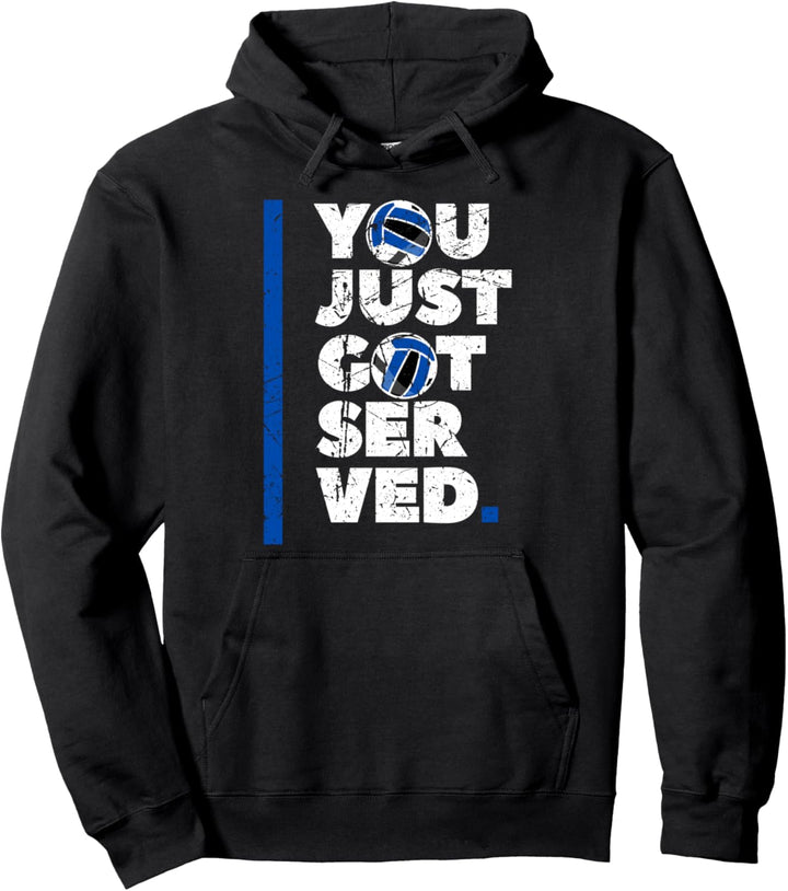 Volleyball Gift You Just Got Served Funny Sports Pun Pullover Hoodie